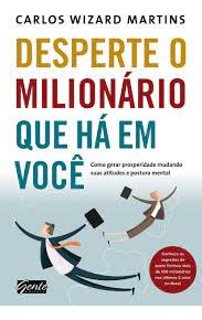 Desperte O Milionário Que Há Em Você - Carlos Wizard Martins [2012]