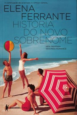 História do novo sobrenome - Elena Ferrante