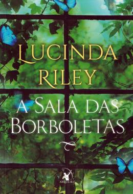 A sala das borboletas - Lucinda Riley