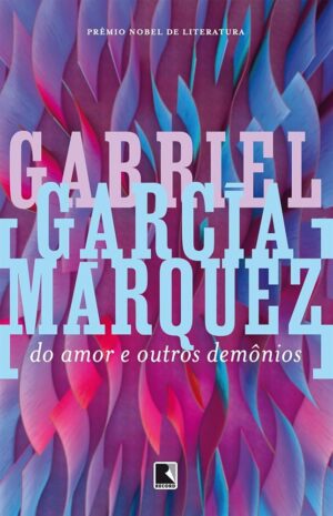 Do amor e outros demônios - Gabriel García Márquez