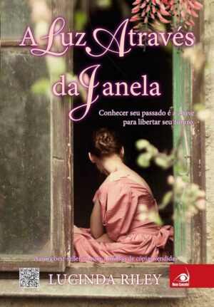 A luz através da janela - Lucinda Riley
