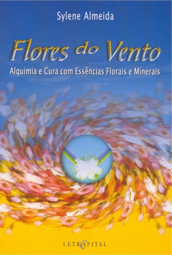 Flores Do Ventos - Sylene Almeida