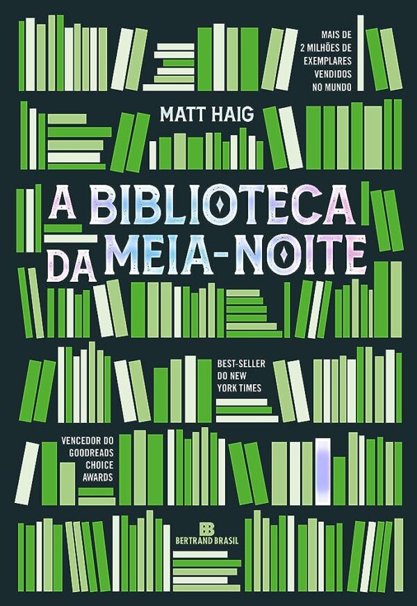 A Biblioteca da Meia Noite - Matt Haig