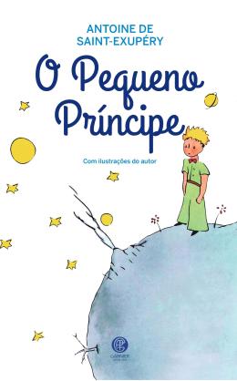 O pequeno príncipe - Antoine de Saint Exupery - Ed Garnier