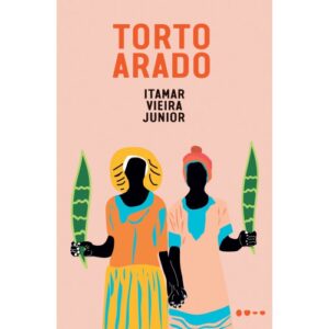 Torto Arado - Itamar Vieira Junior