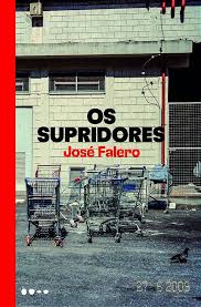 Os supridores - José Falero