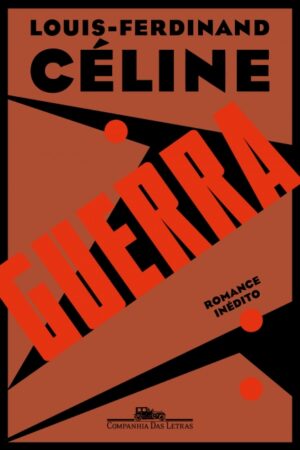 Guerra - Louis Ferdinand Céline