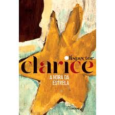 A hora da estrela - Clarice Lispector