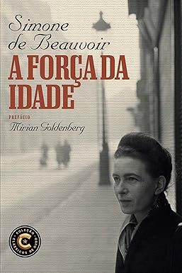 A Força da idade - Simone de Beauvoir