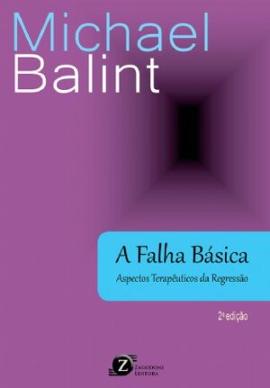 A falha básica - Michael Balint