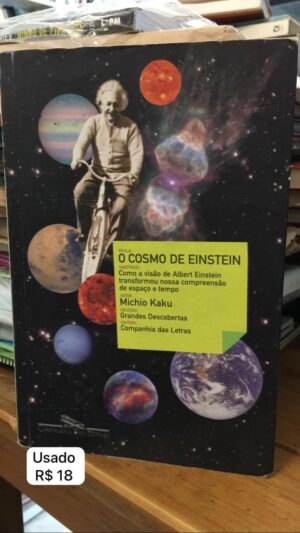 O Cosmo de Einstein - Michio Kaku