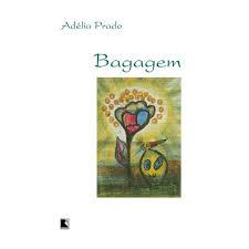 Bagagem - Adélia Prado