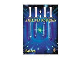11:11 A ABERTURA DOS PORTAIS - Solara