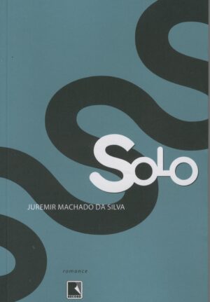 Solo - Juremir Machado da Silva
