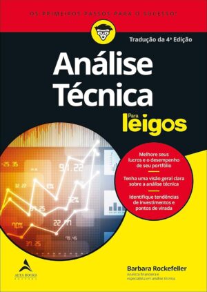 Análise Técnica Para Leigos - Barbara Rockefeller