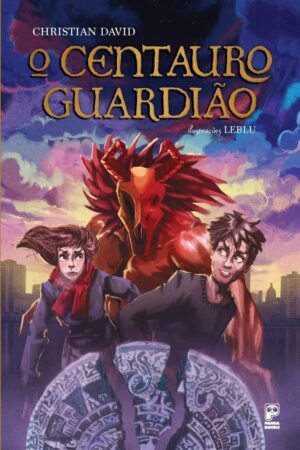 O Centauro Guardião - Christian David