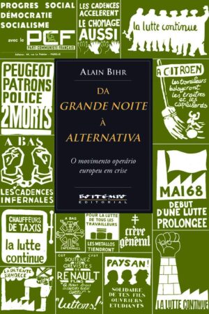 Da Grande Noite à Alternativa - Alain Bihr