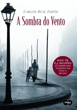 A sombra do vento - Carlos Ruiz Zafón 2017