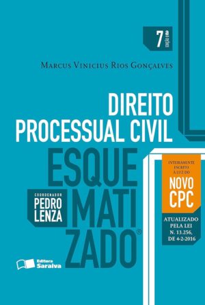 Direito Processual Civil Esquematizado - Marcus Vinicius Rios Gonçalves