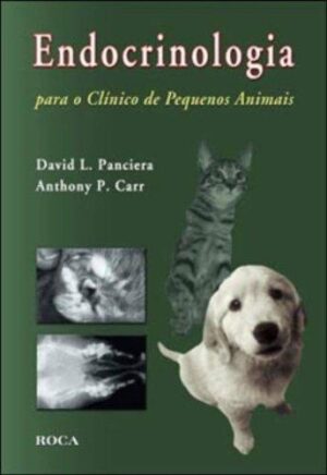 Endocrinologia para o Clínico de Pequenos Animais - David L. Panciera