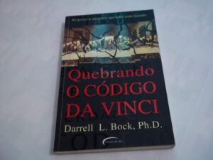 Quebrando o Código da Vinci - Darrell L. Bock