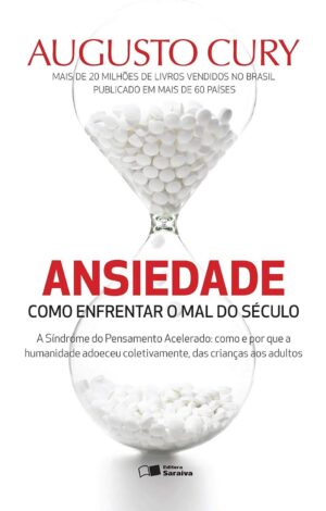 Ansiedade - Augusto Cury