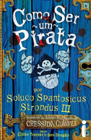 Como Ser Um Pirata  - Cressida Cowell (Cópia)
