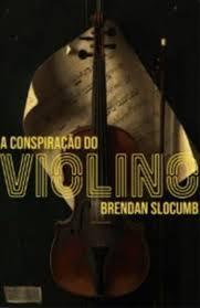 A Conspiração do violino - Tag - Brendan Slocumb (Cópia)