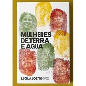 Mulheres de terra e água - Lucila Losito