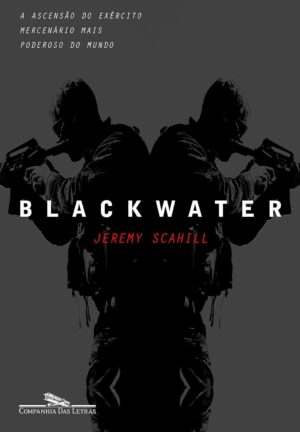 Blackwater - Jeremy Scahill