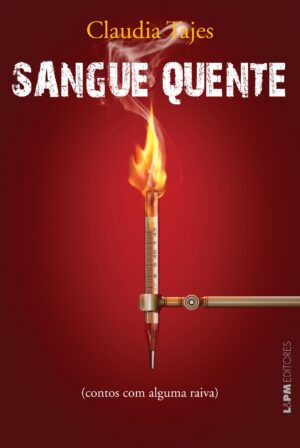Sangue quente - Claudia Tajes