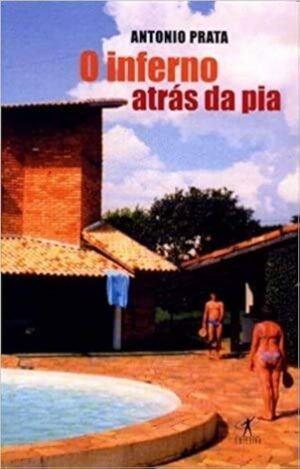 O inferno atrás da pia - Antonio Prata