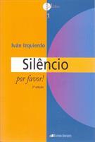 Silencio por Favor! -  Ivan Izquierdo