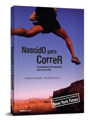 Nascido para Correr - Christopher Mcdougall