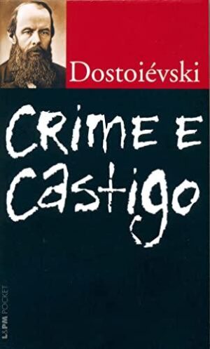 Crime e Castigo - Col. L&pm Pocket - Dostoievski