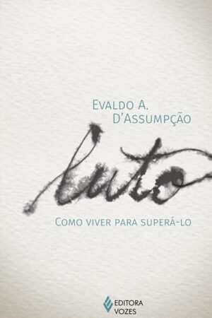 Luto - Evaldo Alves D’Assumpção