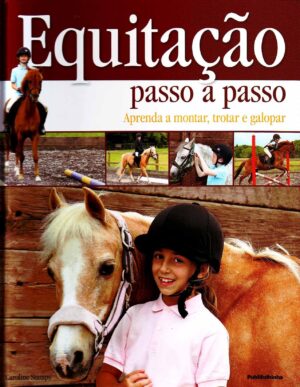 Equitação Passo a Passo -  Caroline Stamps