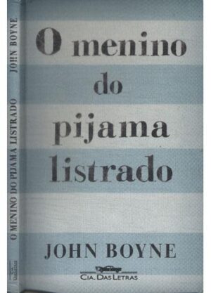 O Menino do Pijama Listrado - John Boyne
