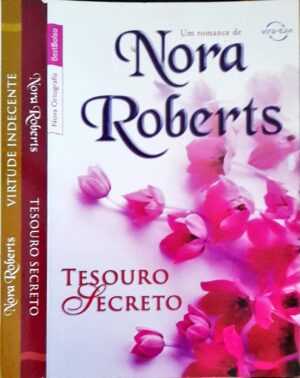 Tesouro Secreto E Virtude Indecente (2 Em 1) - Nora Roberts