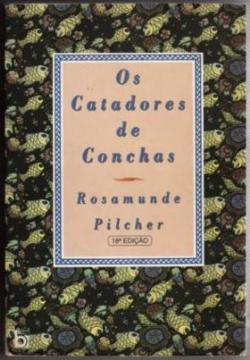 Os catadores de conchas - Rosamunde Pilcher - estado razoável