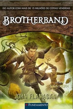 Brotherband 7 - a Caldeira -  John Flanagan