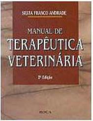 Manual de terapêutica veterinária - Silvia Franco Andrade
