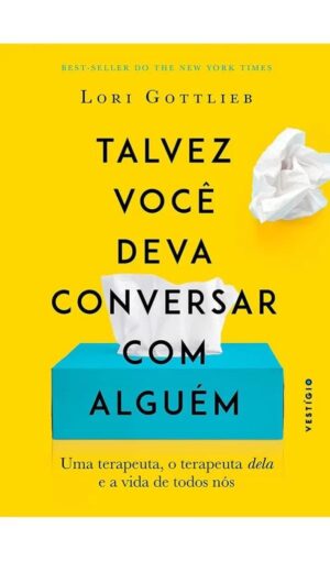 Talvez você deva conversar com alguém - Lori Gottlieb