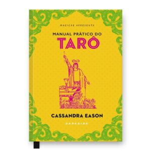 Manual Prático do Tarô - Cassandra Eason