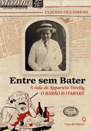 Entre sem bater - Cláudio Figueiredo