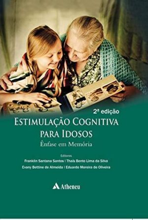 Estimulação cognitiva para idosos -  Franklin Santana Santos