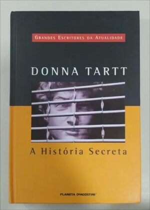 A história secreta - Donna Tartt