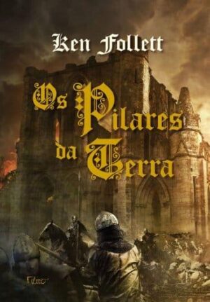 Os pilares da terra - vol