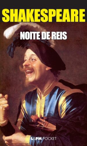 Noite de Reis - William Shakespeare