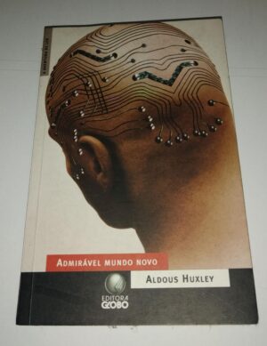 Admirável mundo novo - Aldous Huxley - Globo bolso